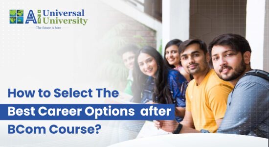 How to Select The Best Career Options after BCom Course-01