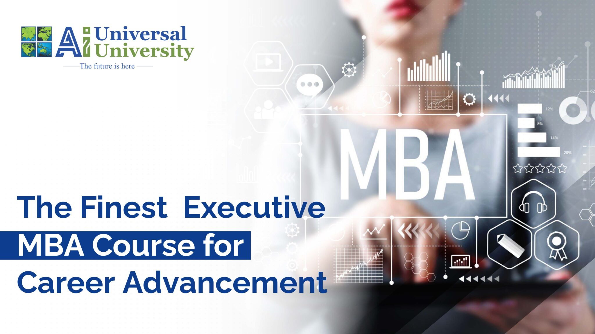 The Finest Executive MBA Course for Career Advancement