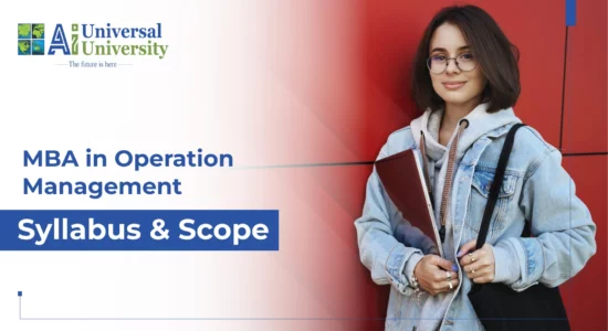 MBA in Operation Management - Syllabus & Scope