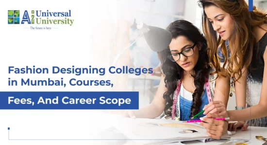 Fashion Designing Colleges in Mumbai_ Courses, Fees, and Career Scope