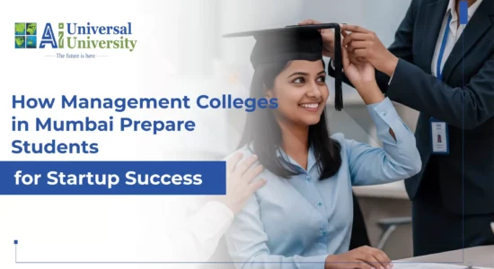 How Management Colleges in Mumbai Prepare Students for Startup Success