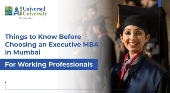 Things to Know Before Choosing an Executive MBA in Mumbai for Working Professionals