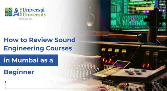 How to Review Sound Engineering Courses in Mumbai as a Beginner